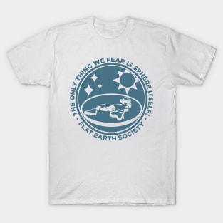 Flat Earth Society - Sphere Itself T-Shirt